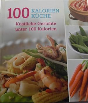 100 Kalorien Küche Köstliche Gerichte unter 100 Kalorien