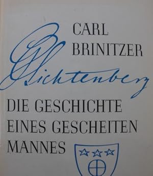 G.C. Lichtenberg : Die Geschichte eines gescheiten Mannes :