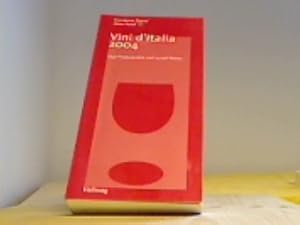 Vini d Italia 2004: 1937 Produzenten und 14208 Weine. Gambero Rosso, Slow Food.