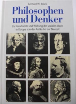 Philosophen und Denker zur Geschichte und Wirkung der sozialen Ideen in Europa von der Antike bis...