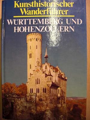 Kunsthistorischer Wanderführer Württemberg und Hohenzollern