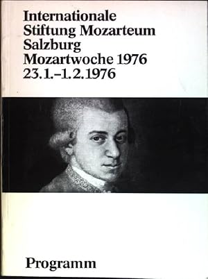 Bild des Verkufers fr Internationale Stiftung Mozarteum Salzburg Mozartwoche 23.1.1976 - 1.2.1976; Programm zum Verkauf von books4less (Versandantiquariat Petra Gros GmbH & Co. KG)