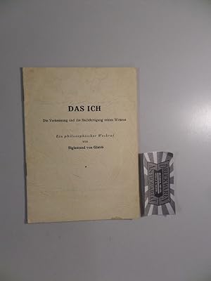 Image du vendeur pour Das Ich. Die Verkennung und die Rechtfertigung seines Wesens. mis en vente par Druckwaren Antiquariat