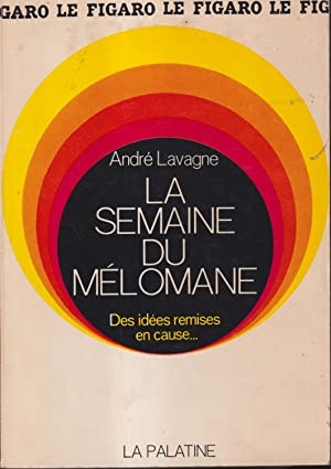 Imagen del vendedor de La semaine du mlomane. a la venta por JOIE DE LIRE