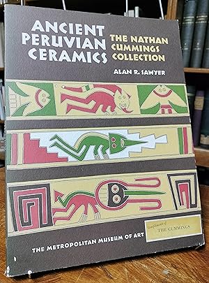 Ancient Peruvian Ceramics - The Nathan Cummings Collection.