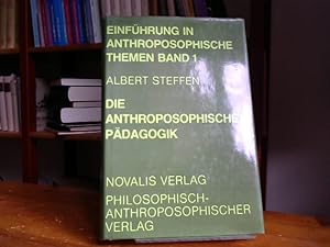 Bild des Verkufers fr Einfhrung in anthroposophische Themen. Band 1: Die Anthroposophische Pdagogik. zum Verkauf von BuchKaffee Vividus e.K.