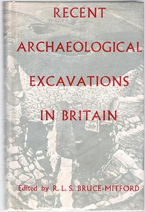 Recent Arcaeological Excavations in Britain