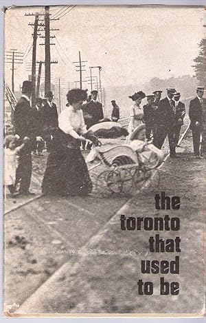 The Toronto That Used To Be