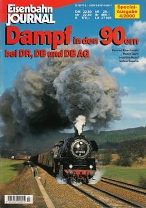 Seller image for Eisenbahn Journal Special-Ausgabe. 4/2000. Dampf in den 90ern bei DR, DB und DB AG. Weiterer Autor : Volker Siewke. for sale by Antiquariat an der Nikolaikirche