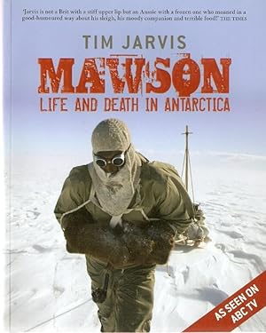 Immagine del venditore per Mawson : Life and Death in Antarctica. venduto da City Basement Books