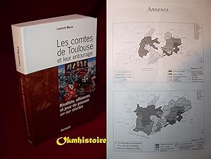 Les Comtes de Toulouse et leur entourage : Rivalités, alliances et jeux de pouvoir XIIe-XIIIe siè...