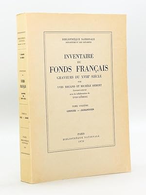 Imagen del vendedor de Inventaire du Fonds Franais. Graveurs du XVIIIe sicle. Tome Onzime : Greuze - Jahandier a la venta por Librairie du Cardinal