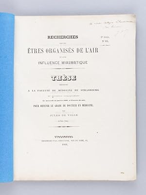 Recherches sur les Etres inorganisés de l'Air et leur influence miasmatique [ Edition originale -...