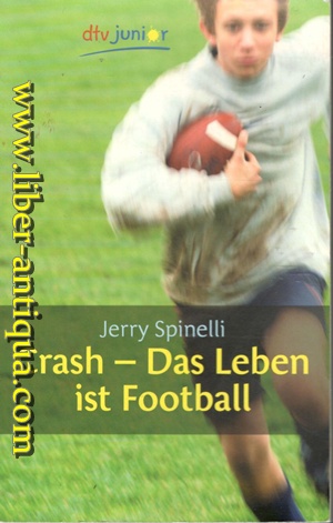 Imagen del vendedor de Crash - Das Leben ist Football a la venta por Antiquariat Liber Antiqua