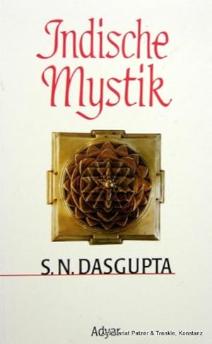 Seller image for Indische Mystik. Deutsch von Albrecht Wezler. Satteldorf, Adyar, 1998. 160 S. Or.-Kart. (ISBN 3927837644). for sale by Jrgen Patzer