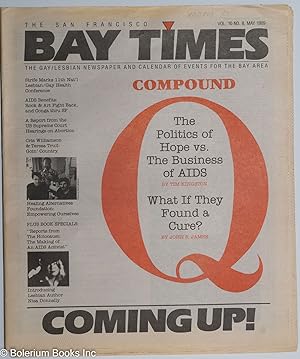 Seller image for The San Francisco Bay Times/Coming up! the gay/lesbian newspaper and calendar of events for the Bay Area; vol. 10, #8, May 1989; Compound Q. for sale by Bolerium Books Inc.