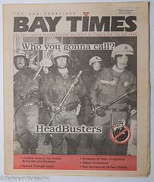 Image du vendeur pour The San Francisco Bay Times/Coming up! the gay/lesbian newspaper and calendar of events for the Bay Area; vol. 11, #3, December 1989; Who You Gonna Call? Headbusters mis en vente par Bolerium Books Inc.