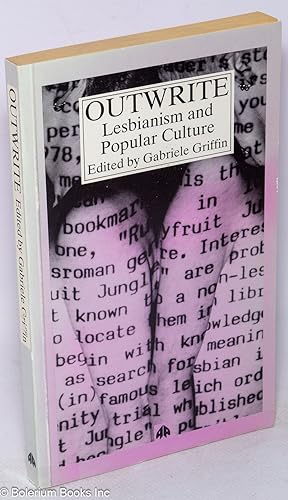 Seller image for Outwrite; lesbianism and popular culture for sale by Bolerium Books Inc.