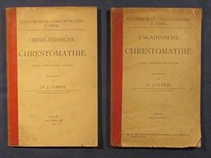 Rhätoromanische Chrestomathie. 2 Bände. I, Theil: Oberländische Chrestomathie. Texte Anmerkungen,...