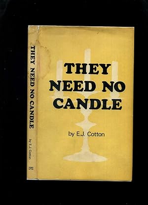 They Need No Candle (Signed)