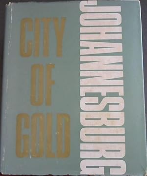 Johannesburg - The City of Gold