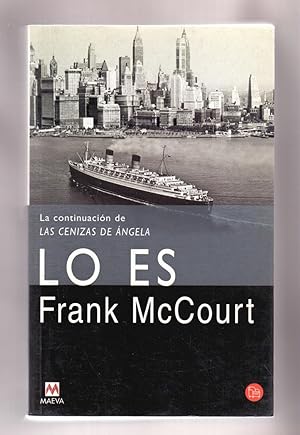 Seller image for LO ES (CONTINUACION DE LAS CENIZAS DE ANGELA) for sale by Libreria 7 Soles
