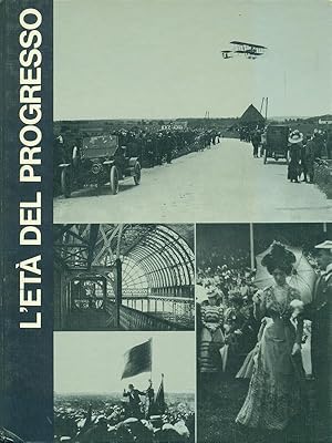 L'eta' del progresso