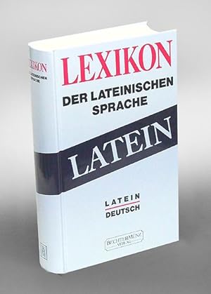 Latein. Lexikon der Lateinischen Sprache. Latein / Deutsch.