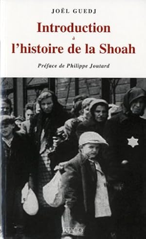 Bild des Verkufers fr Introduction  l'histoire de la shoah zum Verkauf von librairie philippe arnaiz