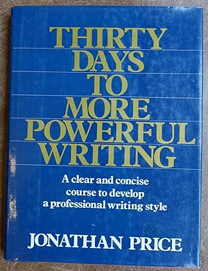 Seller image for Thirty Days to More Powerful Writing for sale by Faith In Print