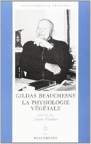 Seller image for Gildas Beauchesne. La physiologie vgtale for sale by dansmongarage