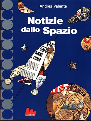 Image du vendeur pour Notizie dallo Spazio mis en vente par Librodifaccia