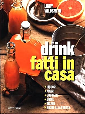 Seller image for Drink fatti in casa for sale by Librodifaccia