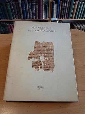 RAMON ROCA-PUIG I LA CIENCIA DELS PAPIRS