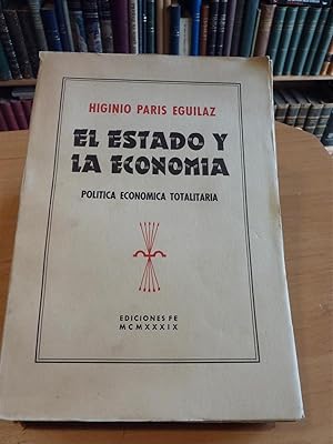 EL ESTADO DE LA ECONOMIA-POLITICA ECONOMICA TOTALITARIA