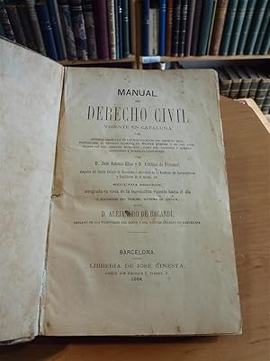 Imagen del vendedor de MANUAL DEL DERECHO CIVIL VIGENTE EN CATALUNYA a la venta por Antigua Librera Canuda