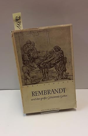 Bild des Verkufers fr Rembrandt und das groe Geheimnis Gottes. zum Verkauf von AphorismA gGmbH