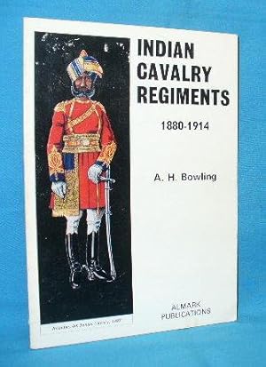 Imagen del vendedor de Indian Cavalry Regiments 1880 - 1914 a la venta por Alhambra Books
