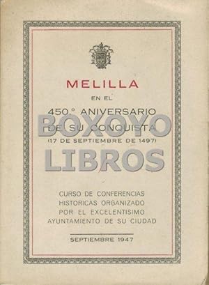 Bild des Verkufers fr Conmemoracin del 450 Aniversario de la Conquista de Melilla zum Verkauf von Boxoyo Libros S.L.