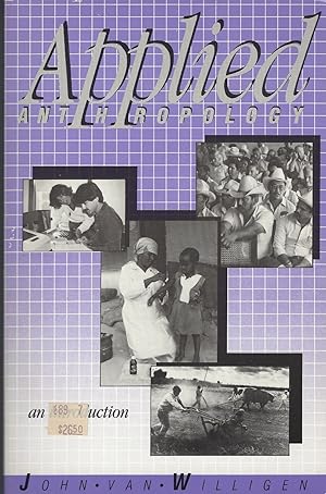 Seller image for Applied Anthropology An Introduction for sale by BYTOWN BOOKERY