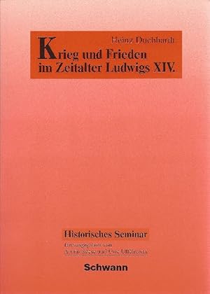 Seller image for Krieg und Frieden im Zeitalter Ludwigs XIV. for sale by Antiquariat Lcke, Einzelunternehmung