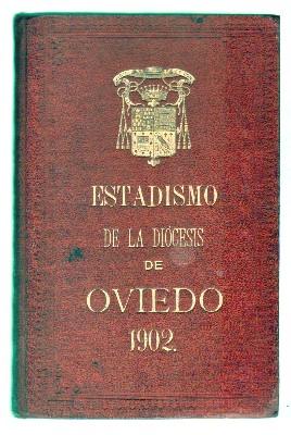 ESTADISMO DE LA DIOCESIS DE OVIEDO 1902.