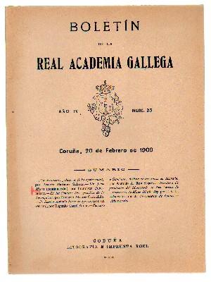 BOLETIN DE LA ACADEMIA GALLEGA. AÑO IV Nº 23. 20 FEBRERO 1909.