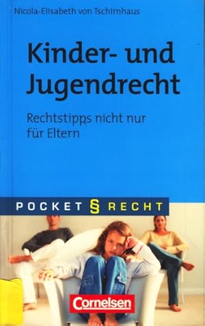 Bild des Verkufers fr Pocket Recht ~ Kinder- und Jugendrecht : Rechtstipps nicht nur fr Eltern. zum Verkauf von TF-Versandhandel - Preise inkl. MwSt.