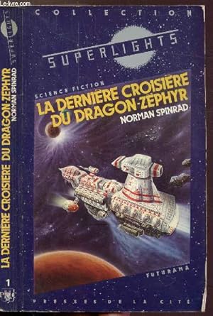 Bild des Verkufers fr LA DERNIERE CROISIERE DU DRAGON-ZEPHYR - COLLECTION "SUPERLIGHTS" N1 zum Verkauf von Le-Livre