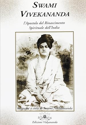 Immagine del venditore per Swami Vivekananda. L'apostolo del rinascimento spirituale dell'India venduto da Libro Co. Italia Srl