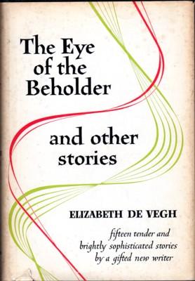 The Eye of the Beholder and other stories