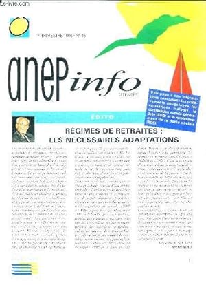 Image du vendeur pour ANEP INFO RETRAITES - N15 - 1ER TRIMESTRE 1996 - Rgimes de retraites : les ncessaires adaptations / les CICAS vous informent mis en vente par Le-Livre