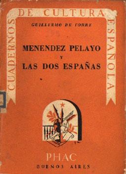 Menéndez Pelayo y las Dos Españas