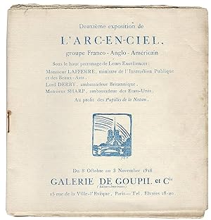 Deuxième exposition de l'Arc-en-Ciel, groupe Franco-Anglo-Américain.du 8 Octobre au 3 Novembre 1918